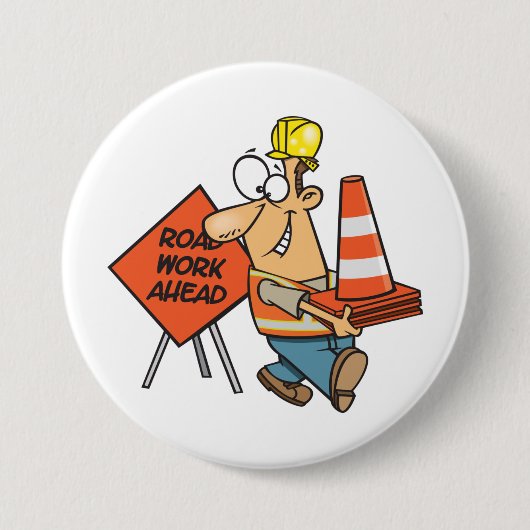 Funny Construction Worker Road Work Ahead Sign Button (Vorderseite)