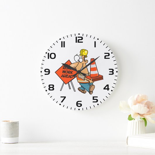 Funny Construction Worker Road Work Ahead Sign Große Wanduhr