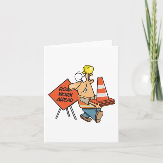 Funny Construction Worker Road Work Ahead Sign Karte (Vorderseite)