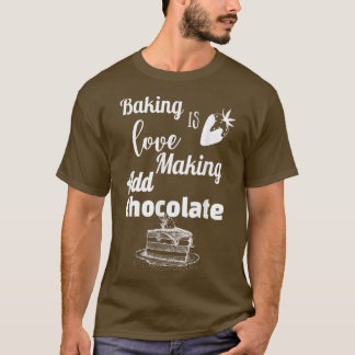 Funny CookingBakers T-Shirt