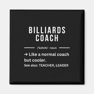 Funny Cool Billiard Coach Zitat Magnet