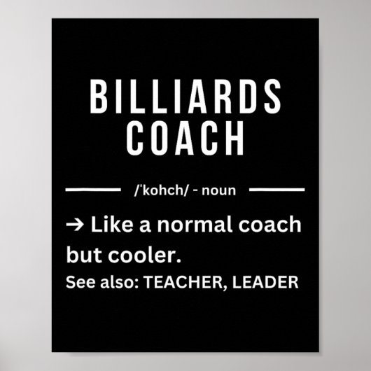 Funny Cool Billiard Coach Zitat Poster (Vorne)
