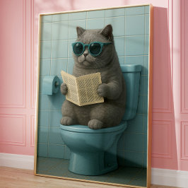 Funny Cool Cat Bathroom Trendy Wall Art  Poster