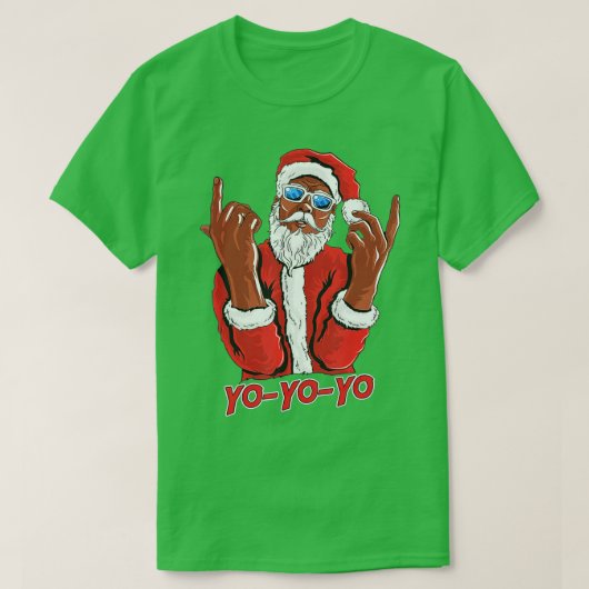 Funny Cool Hip Hop Santa sagt Yo Yo Yo Yo T-Shirt (Design vorne)