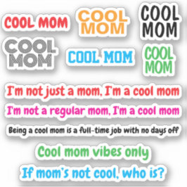 Funny Cool Mama Stickers (Niedlich Mother Quotes) Aufkleber