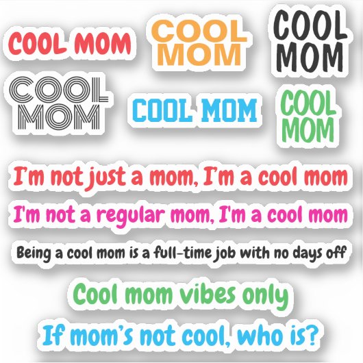 Funny Cool Mama Stickers (Niedlich Mother Quotes) Aufkleber (Vorderseite)