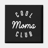 Funny Cool Moms Club Mother's Day Shirt Gift New M Magnet (Vorne)