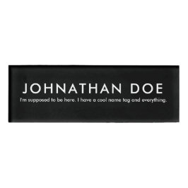 Funny Cool Name Tag und alles Namenschild