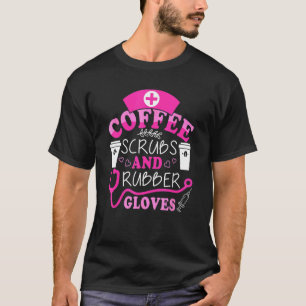 Funny Cool Nurse Zitat, Kaffeekrüben und Kautschuk T-Shirt