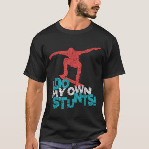 Funny Cool Skateboarding Quote Sprichwort, Skatebo T-Shirt