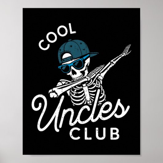 Funny Cool Uncles Club Shirt Funny Skeleton Uncle  Poster (Vorne)
