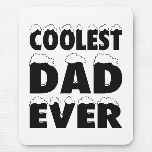 Funny Coolest Dad Ever Father's Day Mouse Pad Mousepad (Vorne)