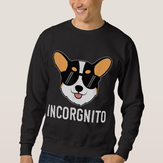Funny Corgi Geschenk Incorgnito Pun Dog Lover Corg Sweatshirt (Vorderseite)