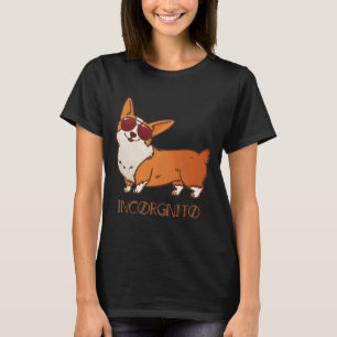 Funny Corgi Incorgnito Dog Pun Niedlich Pet T-Shirt