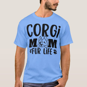 Funny Corgi Mama Niedlicher Hund Welpe Pet Lover - T-Shirt