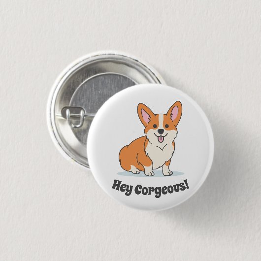 Funny Corgi Puppy - Hey Corgeous Button (Vorne & Hinten)