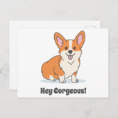 Funny Corgi Puppy - Hey Corgeous Postkarte (Vorne/Hinten)