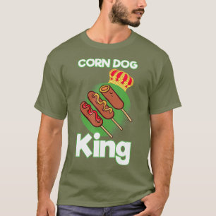 Funny Corndog King Hotdog auf dem Stick Corndog T-Shirt