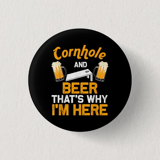 Funny Cornhole Geschenk für Men Cornhole Player Be Button (Vorderseite)