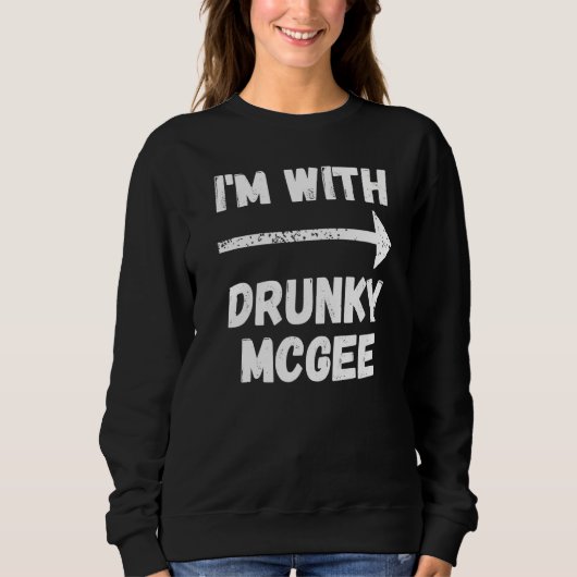Funny Couple St Patricks Day Ich bin mit Drunky Mc Sweatshirt (Vorderseite)