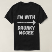 Funny Couple St Patricks Day Im with Drunky Mcgee T-Shirt (Design vorne)