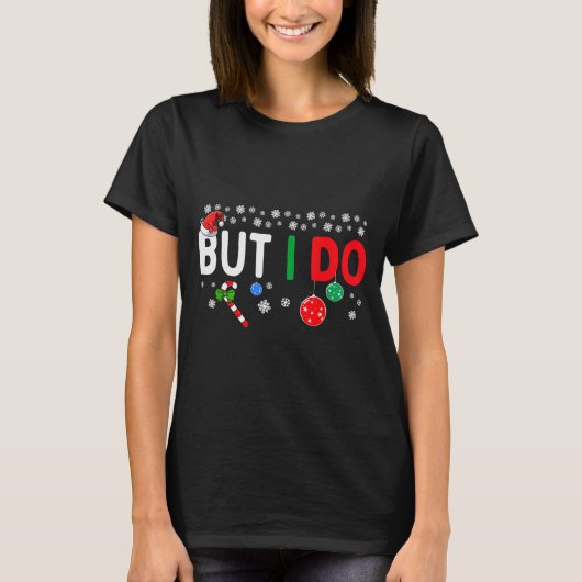 Funny Couples I Don't Do Matching Christmas Outfit T-Shirt (Vorderseite)