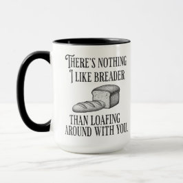 Funny Couple's Pun Joke Bread Gift Tasse