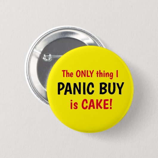 Funny Covid Panic Buy Cake Yellow Button (Vorne & Hinten)