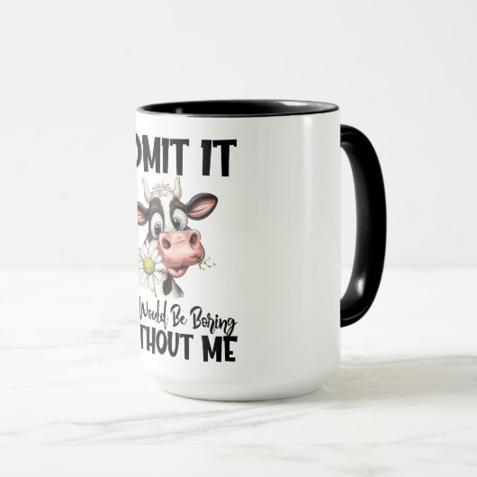 Funny Cow Quote/Sprichwort Tasse (VorderseiteRechts)