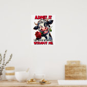 Funny Cow Quote Sprichwort Witty Poster (Küche)