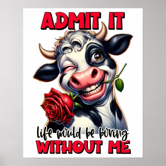 Funny Cow Quote Sprichwort Witty Poster (Vorne)