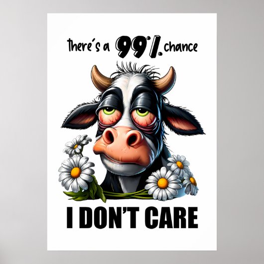 Funny Cow Sarcastic Zitat und Redewendungen Poster (Vorne)