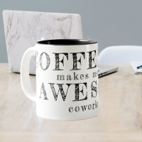 Funny coworker custom typography quoting gift