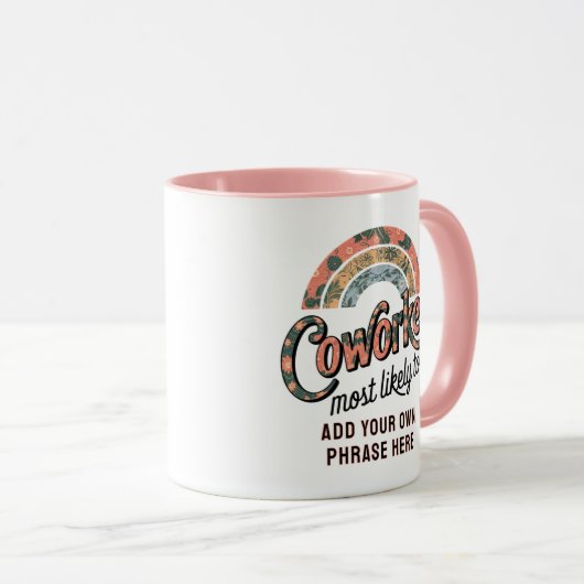 Funny Coworker gibt höchstwahrscheinlich : PERSONA Tasse (VorderseiteRechts)