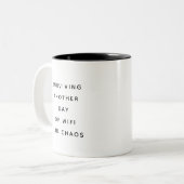 Funny Coworker Quotes Office Humor Gift Mug Zweifarbige Tasse (Vorderseite Links)