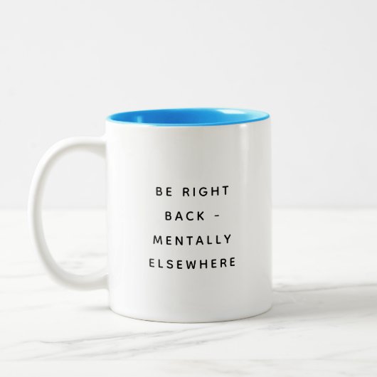 Funny Coworker Quotes Office Humor Gift Mug Zweifarbige Tasse (Links)