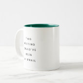Funny Coworker Quotes Office Humor Gift Mug Zweifarbige Tasse (Vorderseite Links)