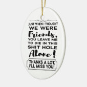 Funny Coworker Verlasse Abschied von weg Keramik Ornament (Links)