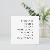 Funny CoWorker Verlassend - Funny New Job Einladung (Stehend Vorderseite)