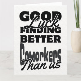 Funny Coworker Verlassend Karte, humorvoll geht Dankeskarte