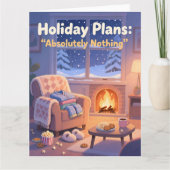 Funny Cozy Christmas Card Holiday Plans Absolutely Karte (Vorderseite)