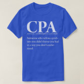 Funny CPA Certified Public Accountant Definition T T-Shirt (Design vorne)