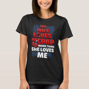Funny CPAP Sprichwort. Verheiratet Man CPAP T-Shirt