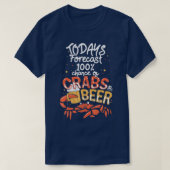 Funny Craating Sprichwort heute Forecast Crabs an T-Shirt (Design vorne)