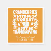 Funny Cranberries ohne Volka Friendsgiving Serviette (Vorderseite)