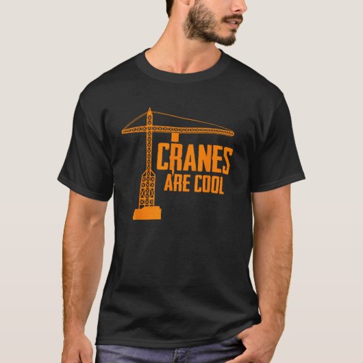 Funny Crane Operator Gift Construction Tower Crane T-Shirt (Vorderseite)