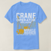 Funny Crane Operator Gift T-Shirt (Design vorne)