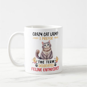 Funny Crazy Cat Lady Sprichwort Kaffeetasse