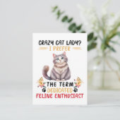 Funny Crazy Cat Lady Zitat Postkarte (Stehend Vorderseite)