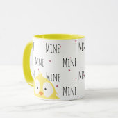 Funny Crazy Chick "Mine" Niedliche Liebe Tasse (Vorderseite Links)